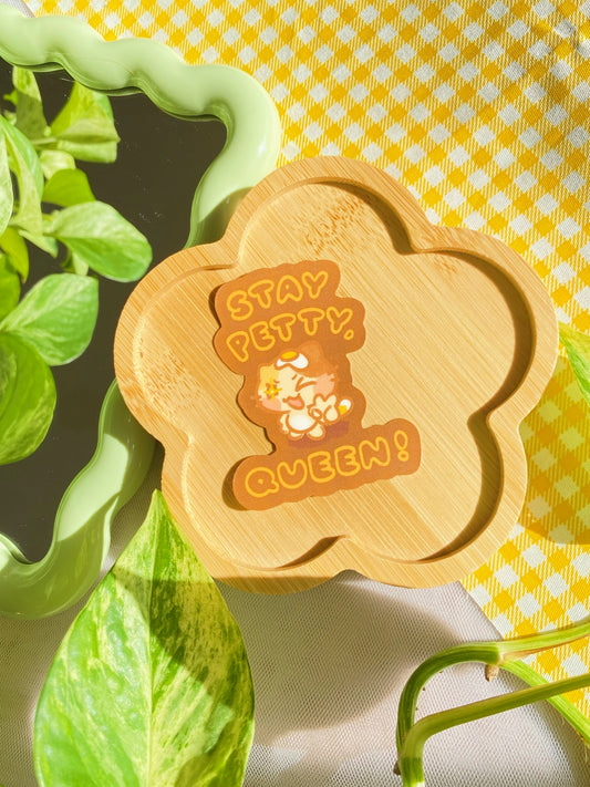 Stay Petty Sticker