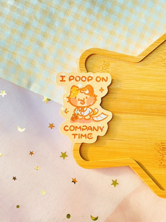 Poop on Company Time Sticker